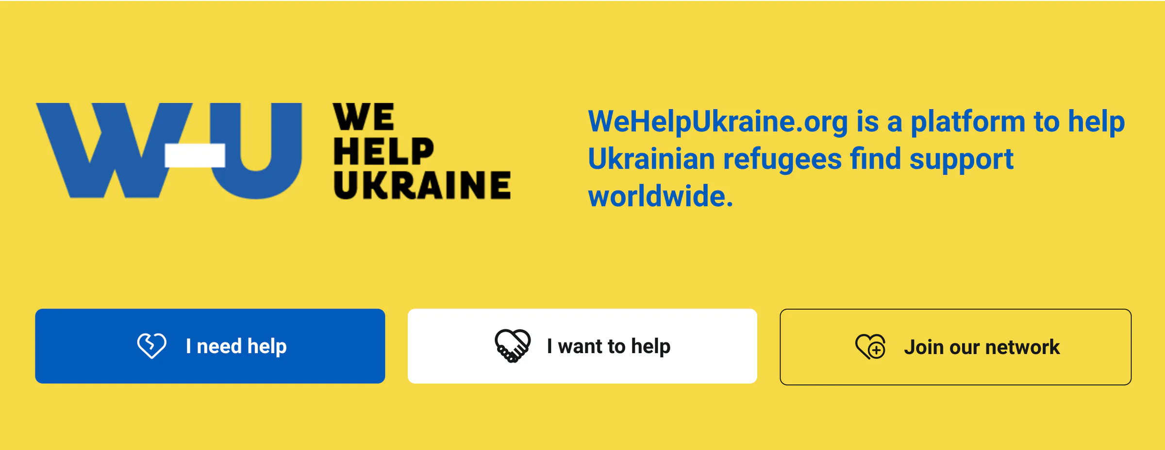 WeHelpUkraine homepage banner with yellow background, “W-U We Help Ukraine” logo, and buttons labeled “I need help,” “I want to help,” and “Join our network.”
