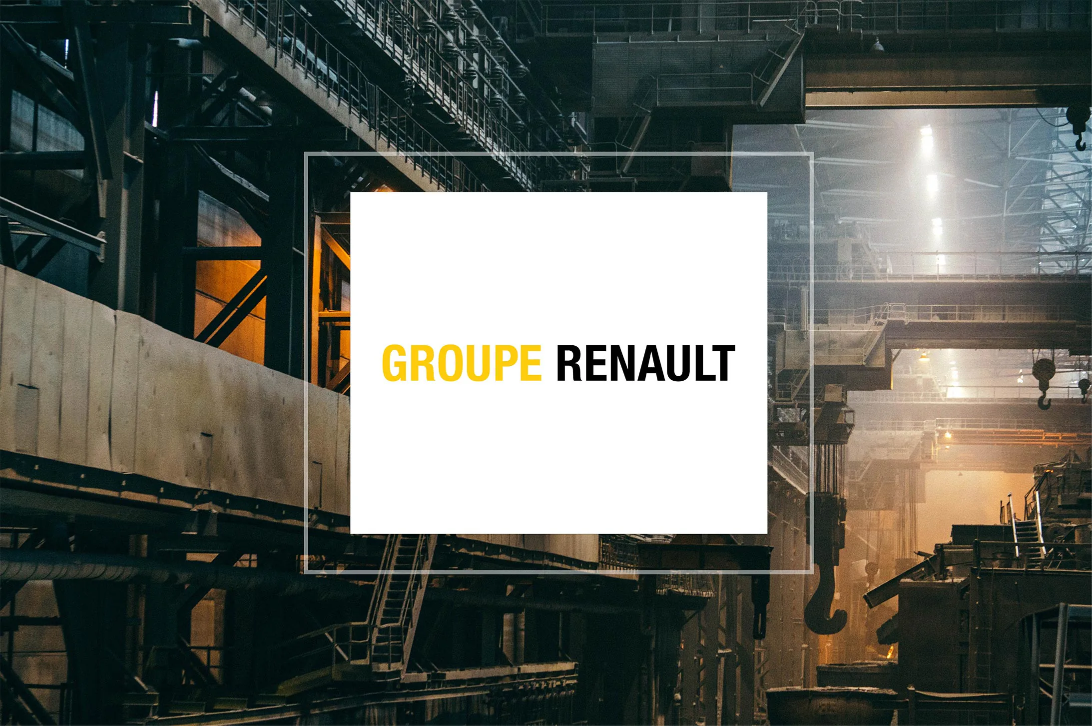 Groupe Renault logo centered over an industrial factory interior with metal walkways, machinery, and warm overhead lighting.